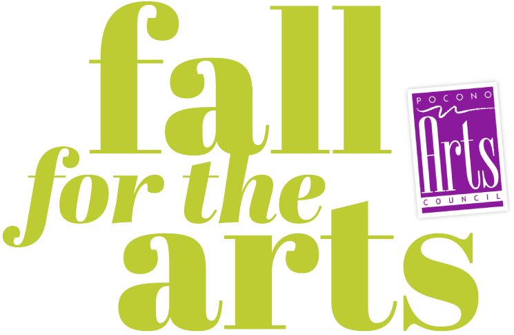 Fall for the Arts | Pocono Arts Council