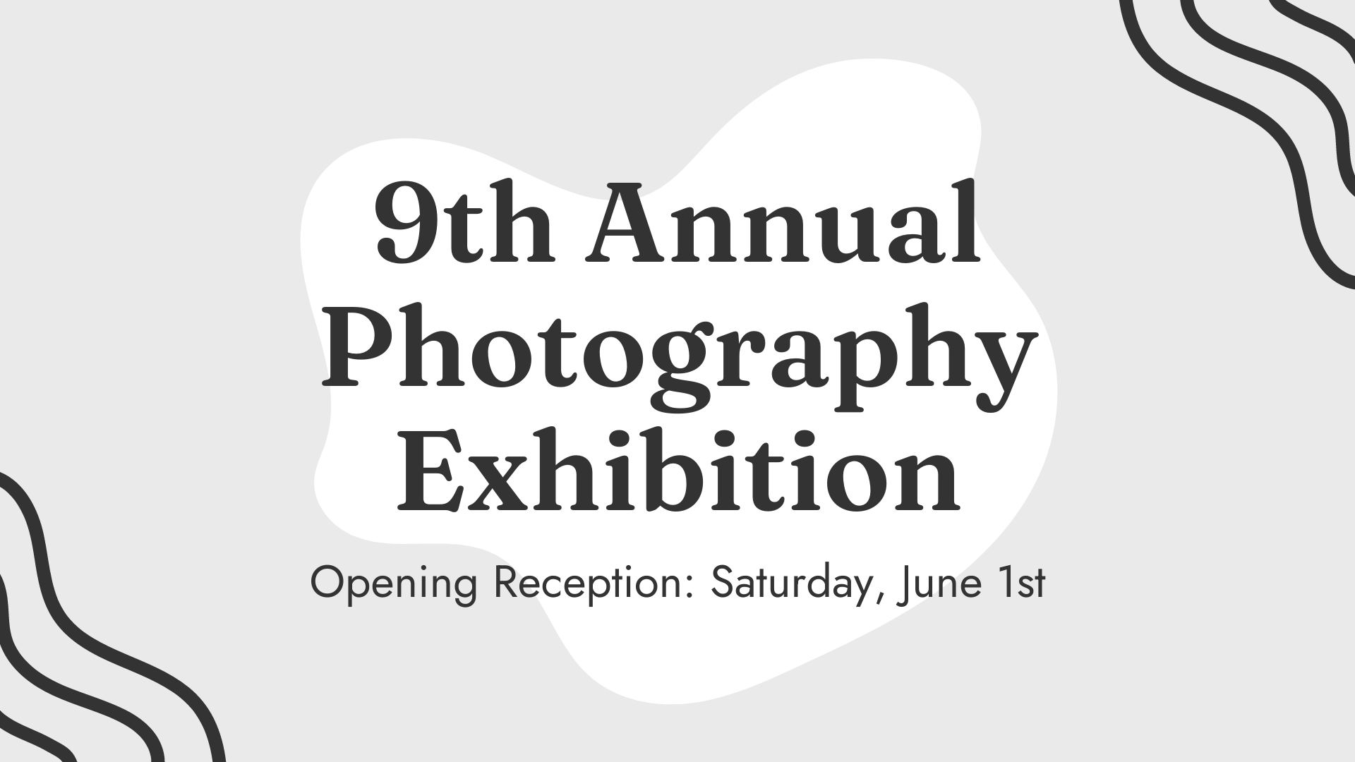 9th Annual Photography Exhibition